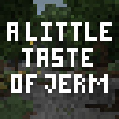 Логотип мода A Little Taste of Jerm | 1.12 - 1.16 | (DISCONTINUED)